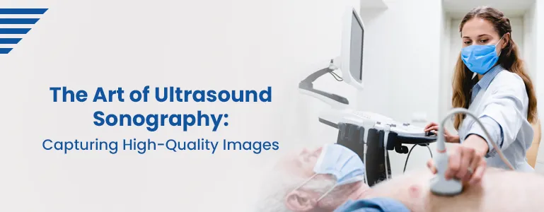 art-ultrasound-sonography-capturing-high-quality-images