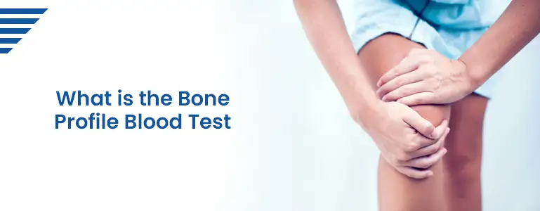 What is the Bone Profile Blood Test