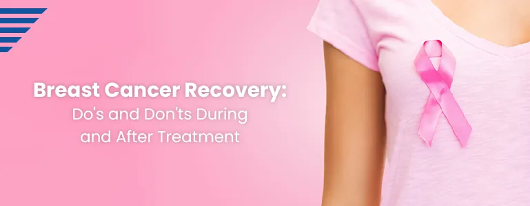 breast-cancer-recovery-dos-and-donts