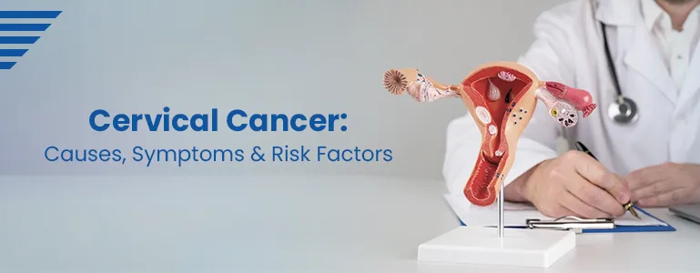 cervical-cancer-causes-symptoms-and-risk-factors