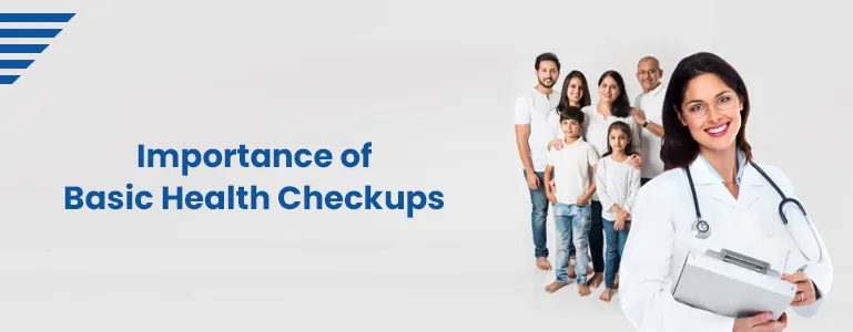 Importance of Basic Health Checkups