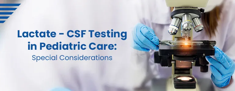 lactate-csf-test-pediatric-care