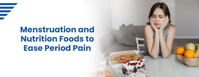 menstruation-and-nutrition-foods-to-ease-period-pain