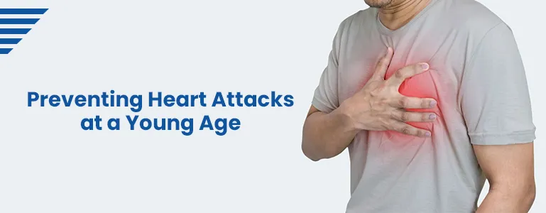 Preventing Heart Attacks at a Young Age