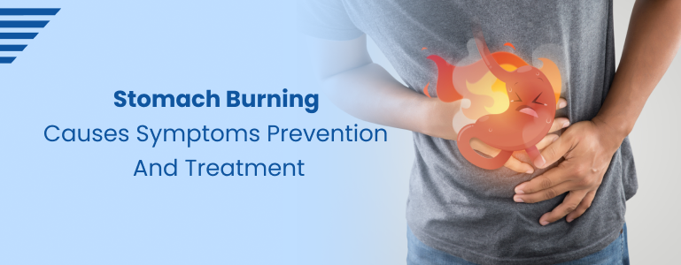 stomach-burning-causes-symptoms-prevention-and-treatment