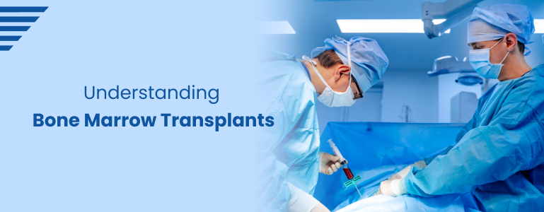 understanding-bone-marrow-transplants