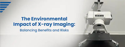 The Environmental Impact of X-ray Imaging: Balancing Benefits and Risks